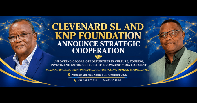 CLEVENARD SL AND KNP FOUNDATION ANNOUNCE STRATEGIC COOPERATION TO UNLOCK GLOBAL OPPORTUNITIES IN CULTURE, TOURISM, INVESTMENT, ENTREPRENEURSHIP AND COMMUNITY DEVELOPMENT