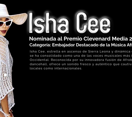 Isha Cee – Nominada al Premio Clevenard Media Award 2025
