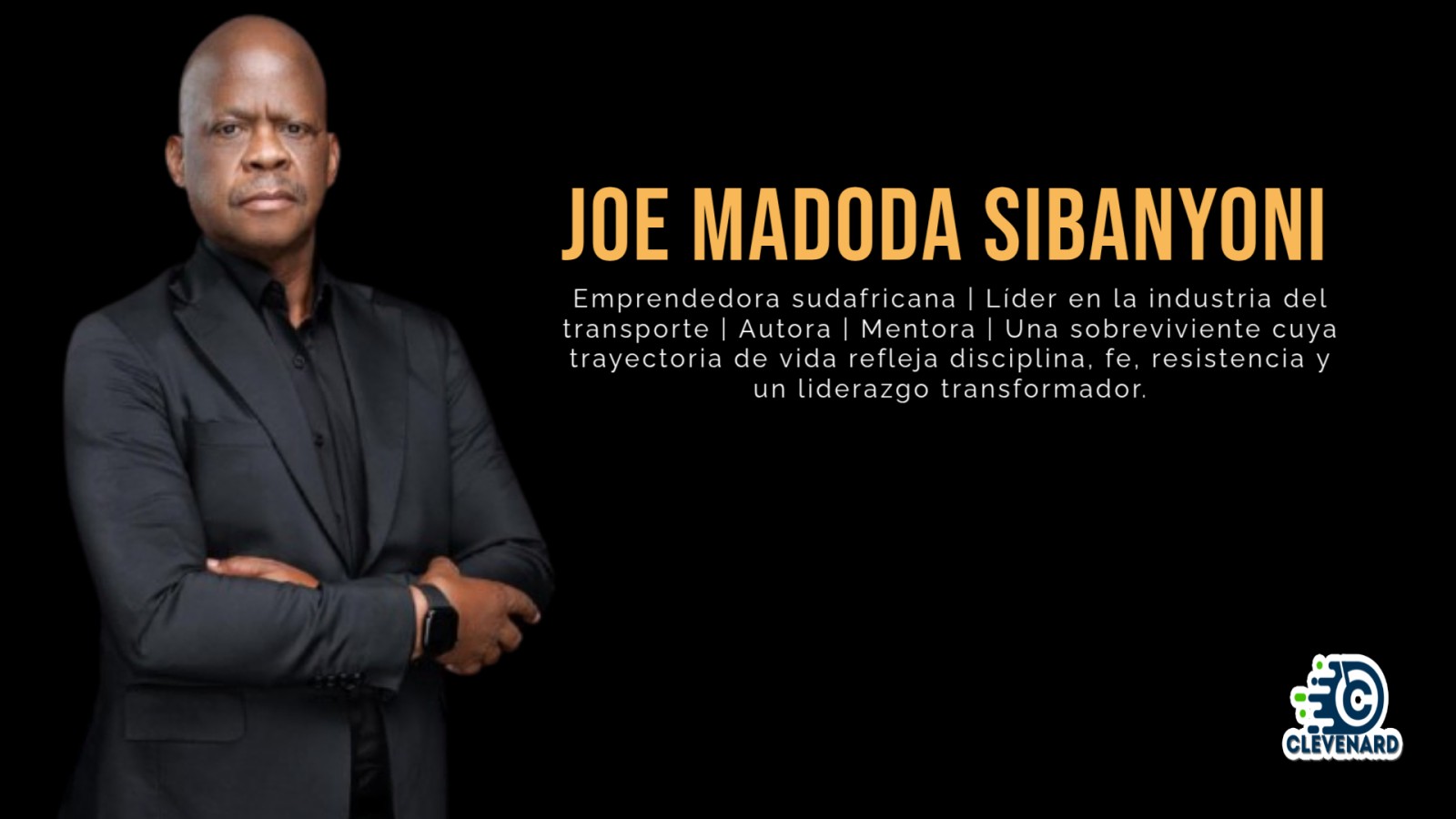 Clevenard rendirá homenaje a Joe Madoda Sibanyoni en el Clevenard Open Project 2026 – 5ª Edición y en los Clevenard Global Awards – 3ª Edición en Alicante, España