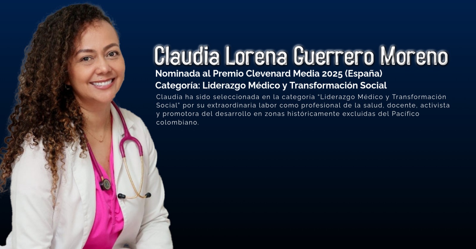 Claudia Lorena Guerrero Moreno, destacada Pediatra y Neonatóloga colombiana, nominada a los Premios Clevenard Media 2025 en la categoría Liderazgo Médico y Transformación Social