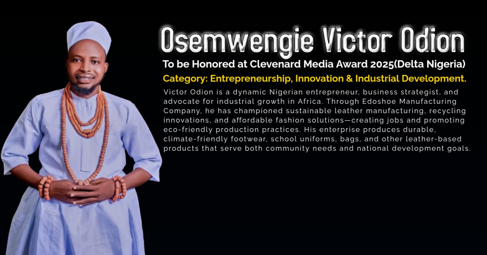 Osemwengie Victor Odion to be Honored at Clevenard Media Award 2025