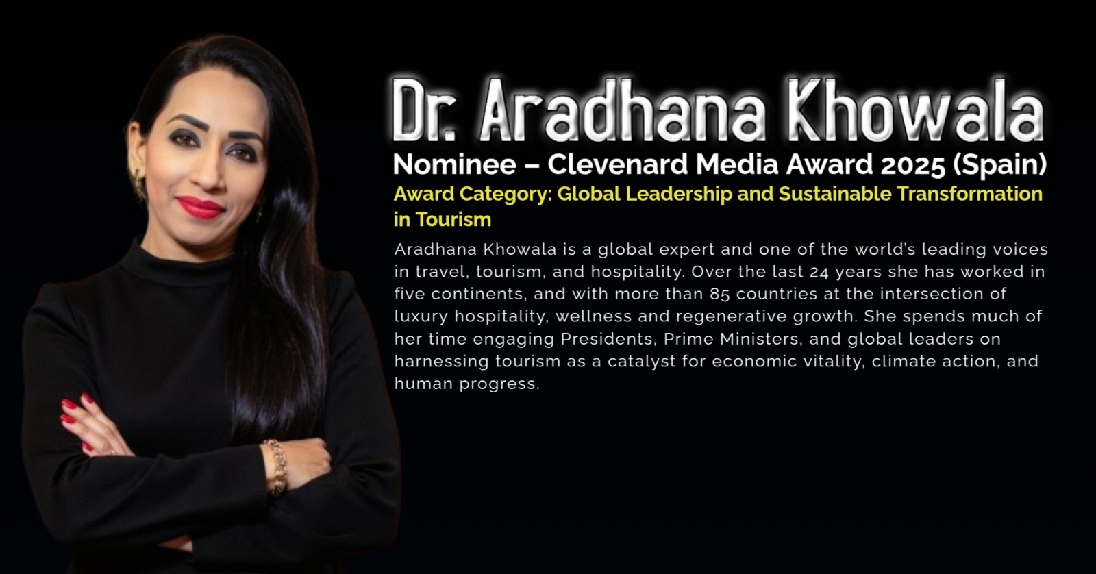 Dr. Aradhana Khowala Nominated for the Clevenard Media Award 2025, Category: Global Leadership and Sustainable Transformation in Tourism