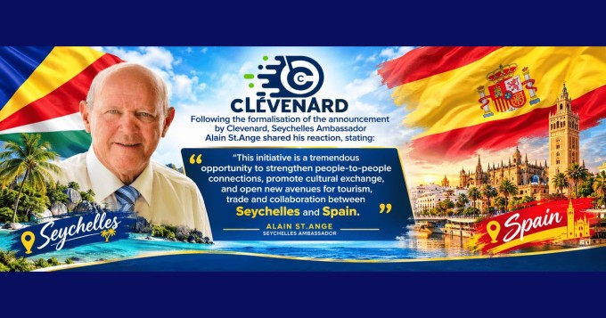 SEYCHELLES AMBASSADOR ALAIN ST.ANGE APPOINTED CHAIRMAN FOR THE 2027 CLEVENARD SPAIN CONFERENCE