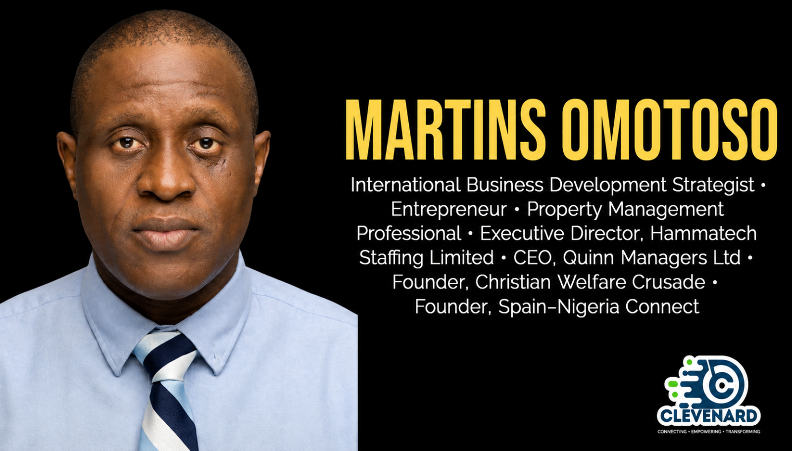 Clevenard to Honour Martins Omotoso at the 2026 Clevenard Open Project & 3rd Edition of the Clevenard Global Awards in Alicante