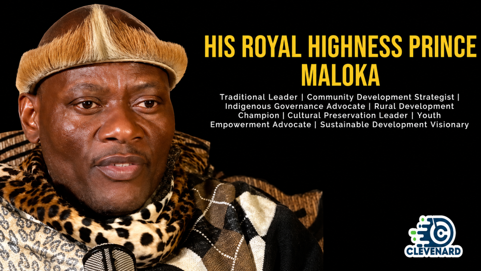 Clevenard to Honour His Royal Highness Prince Maloka at the 2026 Clevenard Open Project & 3rd Edition of the Clevenard Global Awards in Alicante