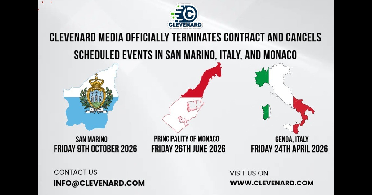 Clevenard Officially Terminates Contract and Cancels Scheduled Events in San Marino, Italy, and Monaco