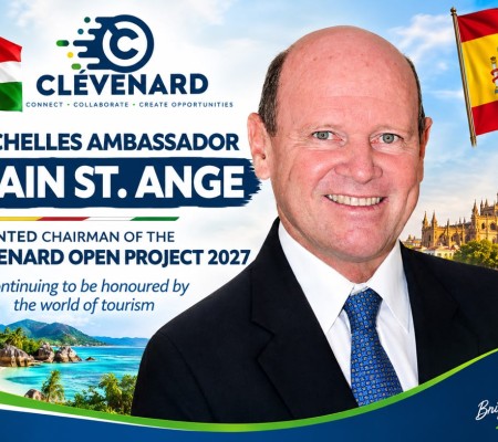 SEYCHELLES AMBASSADOR ALAIN ST. ANGE, THE APPOINTED CHAIRMAN OF THE CLEVENARD OPEN PROJECT 2027 CONTINUES TO BE HONOURED BY THE WORLD OF TOURISM