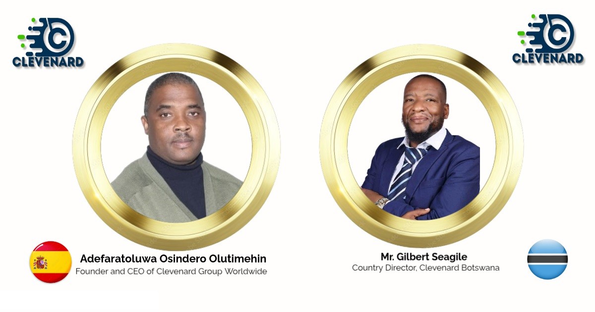 Clevenard Strengthens Southern Africa Presence with the Appointment of Mr. Gilbert Seagile as Managing Director for Botswana