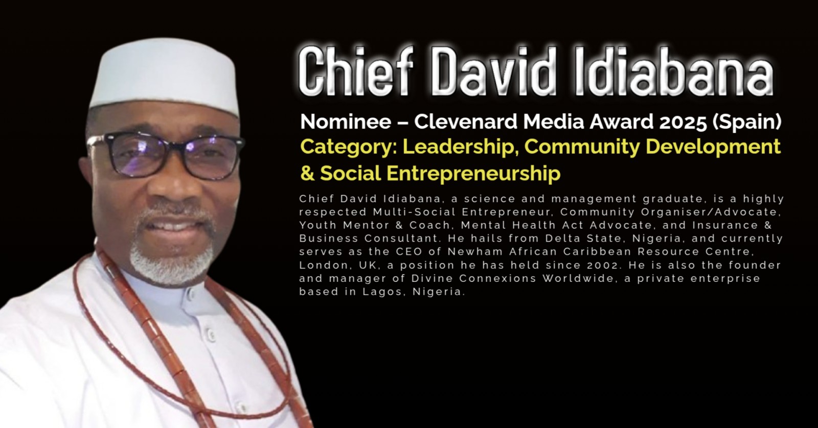 Chief David Idiabana Nominated for the Clevenard Media Award 2025 in Leadership, Community Development & Social Entrepreneurship