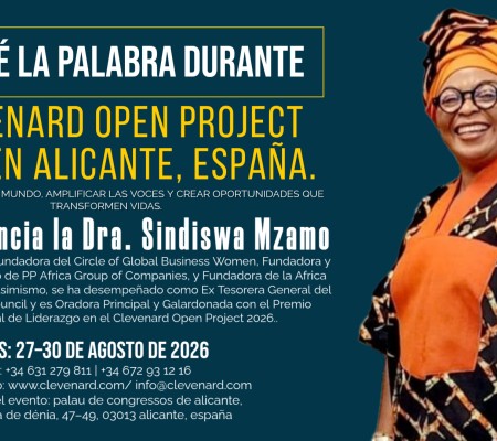 Un Momento Histórico Global: Su Excelencia la Dra. Sindiswa Mzamo Encabezará el Clevenard Open Project 2026 en Alicante, España