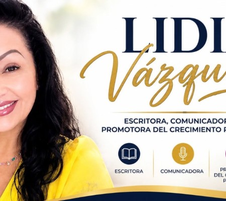 LIDIA VÁZQUEZ — ESCRITORA, COMUNICADORA Y PROMOTORA DEL CRECIMIENTO PERSONAL