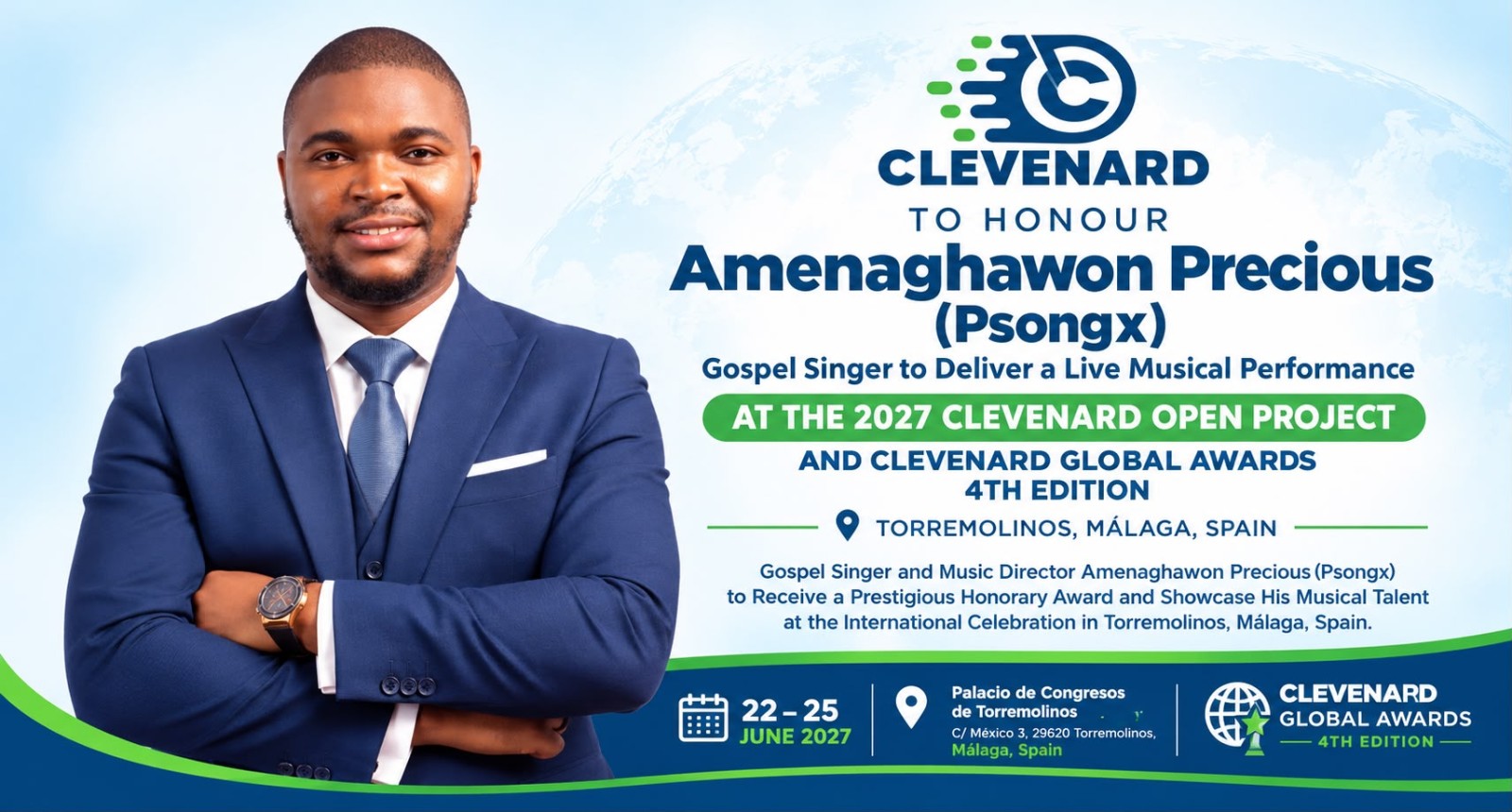 Clevenard to Honour Amenaghawon Precious (Psongx) at the 2027 Clevenard Open Project and Clevenard Global Awards in Spain — Gospel Singer to Deliver a Live Musical Performance