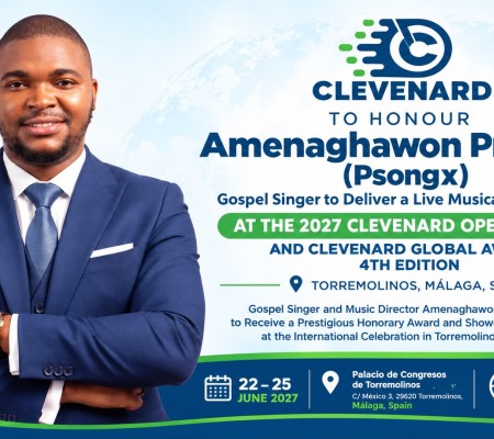 Clevenard to Honour Amenaghawon Precious (Psongx) at the 2027 Clevenard Open Project and Clevenard Global Awards in Spain — Gospel Singer to Deliver a Live Musical Performance