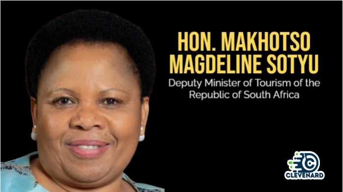 Clevenard to Honour South Africa’s Deputy Minister of Tourism, Makhotso Magdeline “Maggie” Sotyu, at the Clevenard Open Project 2026 and Clevenard Global Awards in Alicante, Spain