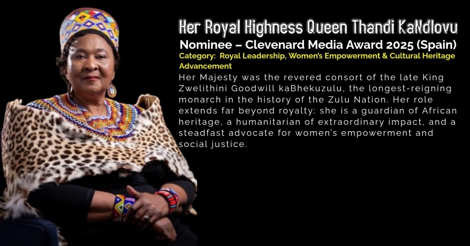 Her Royal Highness Queen Thandi KaNdlovu Honored with Nomination for the Clevenard Media Award 2025