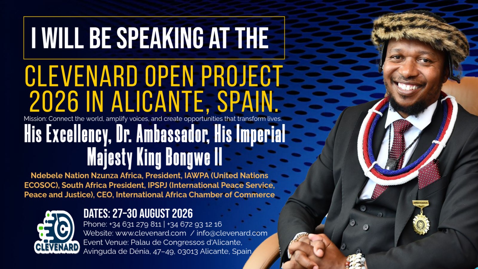 Clevenard to Honour His Excellency, Dr. Ambassador, His Imperial Majesty King Bongwe II at the 2026 Clevenard Global Awards – 3rd Edition in Alicante, Spain