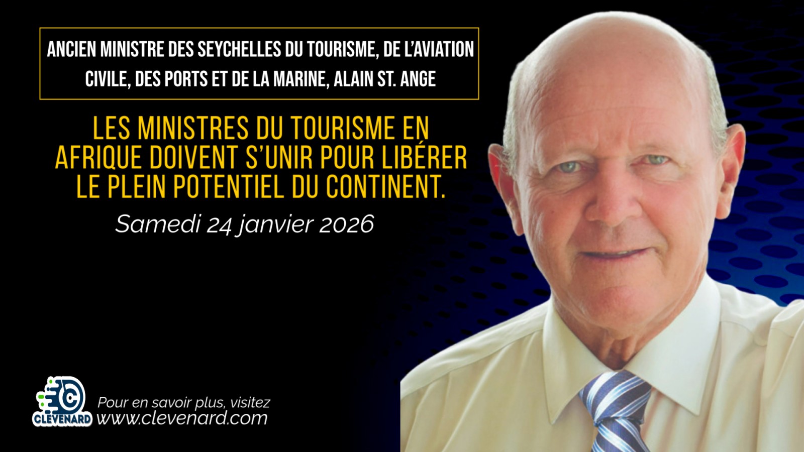 Les ministres du Tourisme en Afrique doivent s’unir pour maximiser le potentiel du secteur — Alain St. Ange