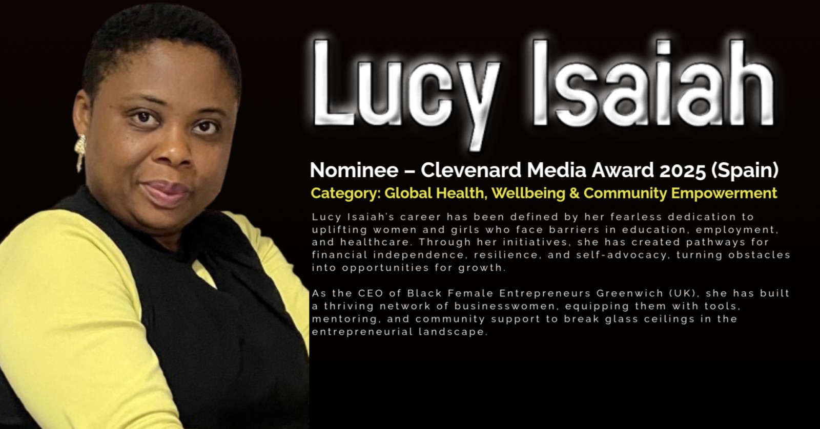 Lucy Isaiah, CEO of Black Female Entrepreneurs Greenwich & Founder of LIFFE, Nominated for the Clevenard Media Award 2025 in the Category: Global Health, Wellbeing & Community Empowerment