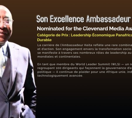 Son Excellence Ambassadeur Cheick Keita Nommé aux Clevenard Media Award 2025