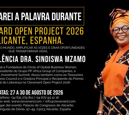 Um Momento Histórico Global: Sua Excelência Dra. Sindiswa Mzamo será a Principal Palestrante do Clevenard Open Project 2026 em Alicante, Espanha