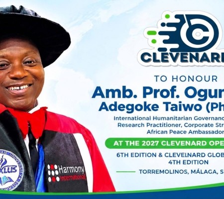 CLEVENARD TO HONOUR AMB. PROF. OGUNLADE ADEGOKE TAIWO (PHD) HONS AT THE 2027 CLEVEnard OPEN PROJECT AND 4TH EDITION OF THE CLEVENARD GLOBAL AWARDS IN TORREMOLINOS, MÁLAGA, SPAIN