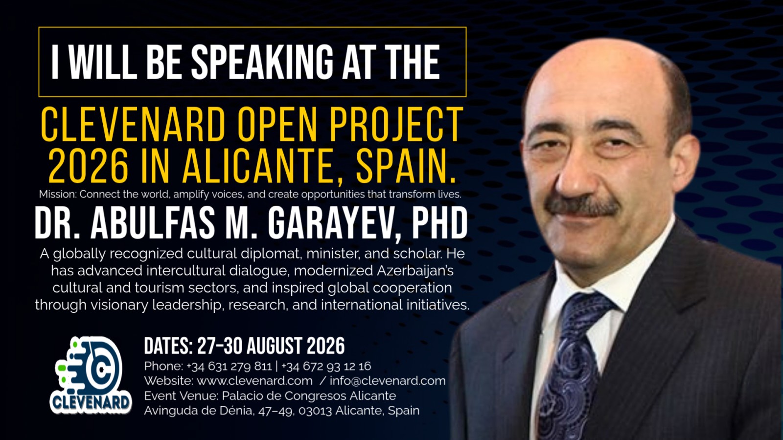 DR. ABULFAS M. GARAYEV, PhD, to Headline Clevenard Open Project 2026 in Alicante, Spain