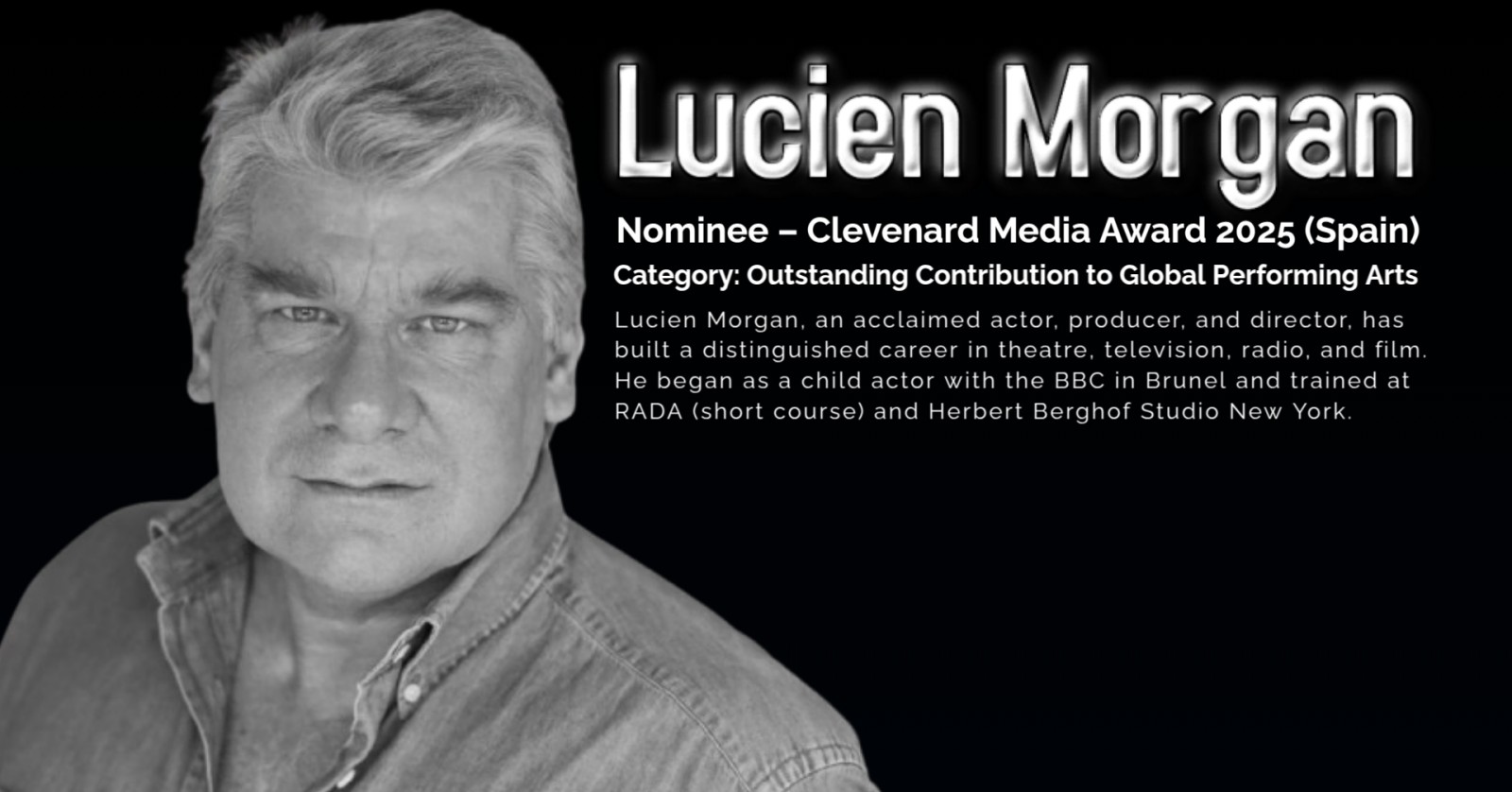 Lucien Morgan, Nominee, Clevenard Media Award 2025 — Outstanding Contribution to Global Performing Arts