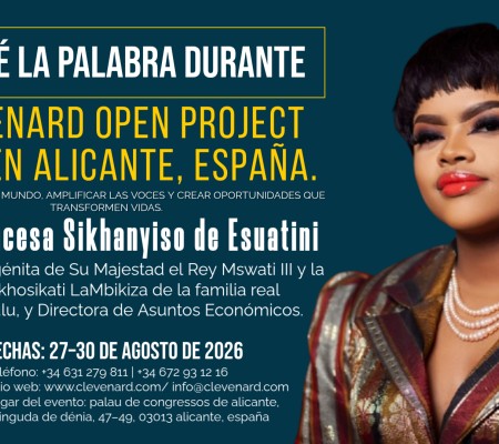 Su Alteza Real la Princesa Sikhanyiso de Esuatini encabezará la Cumbre de la Economía Global y la Celebración Global de Turismo y Cine Internacional en el Clevenard Open Project 2026