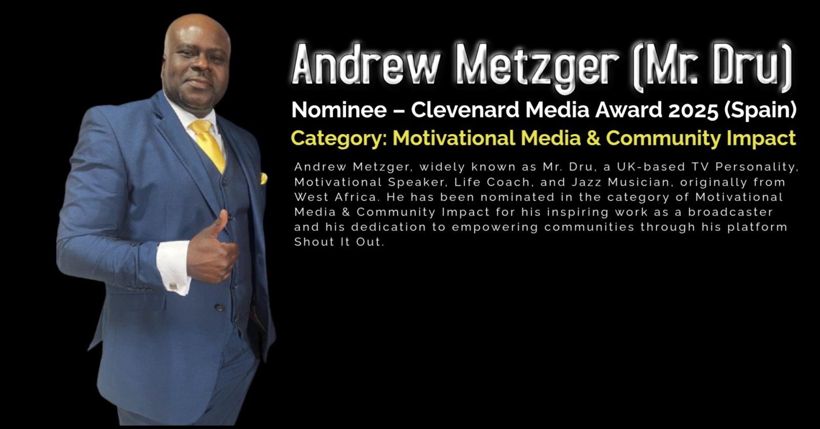 Andrew Metzger (Mr. Dru) Nominated for the Clevenard Media Award 2025 – Category: Motivational Media & Community Impact