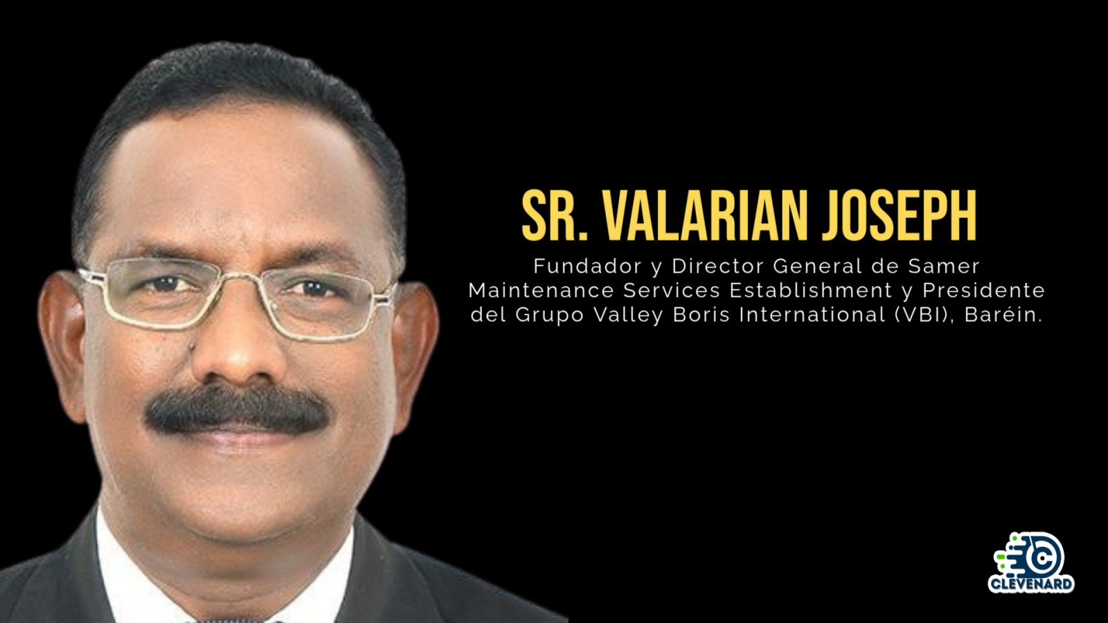 Clevenard rendirá homenaje al Sr. Valarian Joseph en el Clevenard Open Project 2026 – 5ª Edición y en los Clevenard Global Awards – 3ª Edición en Alicante, España