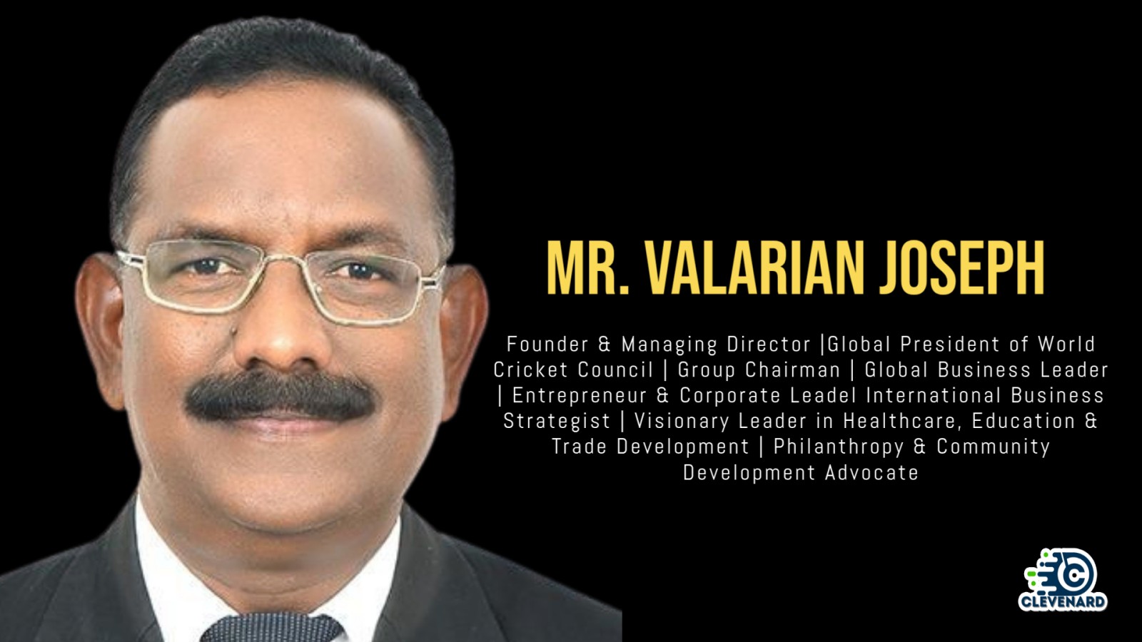 Clevenard to Honour Mr. Valarian Joseph at the 2026 Clevenard Open Project – 5th Edition & Clevenard Global Awards – 3rd Edition in Alicante, Spain