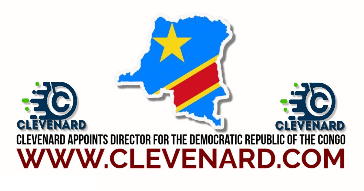 Clevenard Appoints Senator Clément Muya Muboyayi as Director for the Democratic Republic of the Congo — A Transformational Appointment Connecting the DRC to the World Through Tourism, Agriculture, Mining, Trade, and Investment