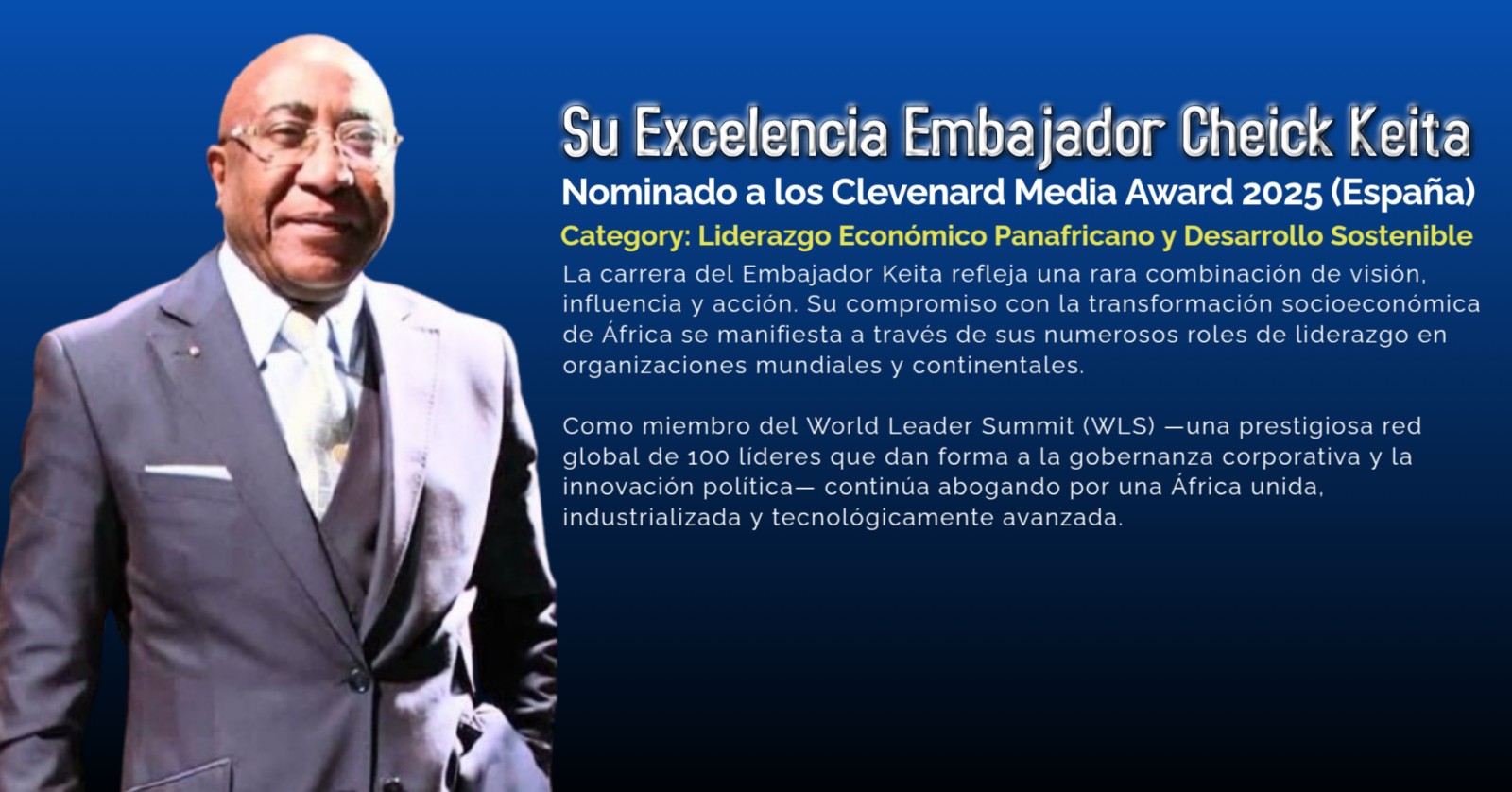 Su Excelencia Embajador Cheick Keita Nominado a los Clevenard Media Award 2025