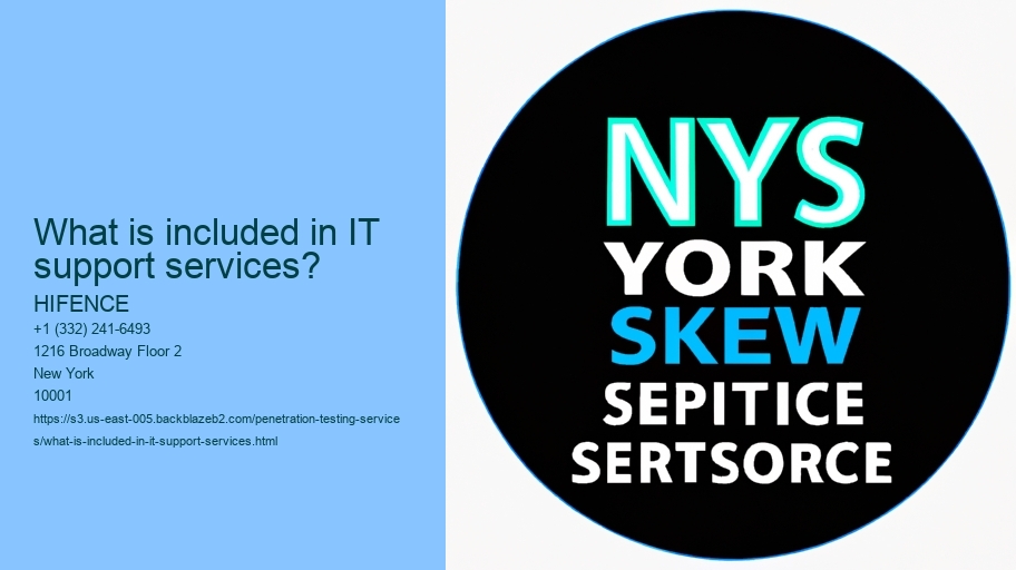 What is included in IT support services?