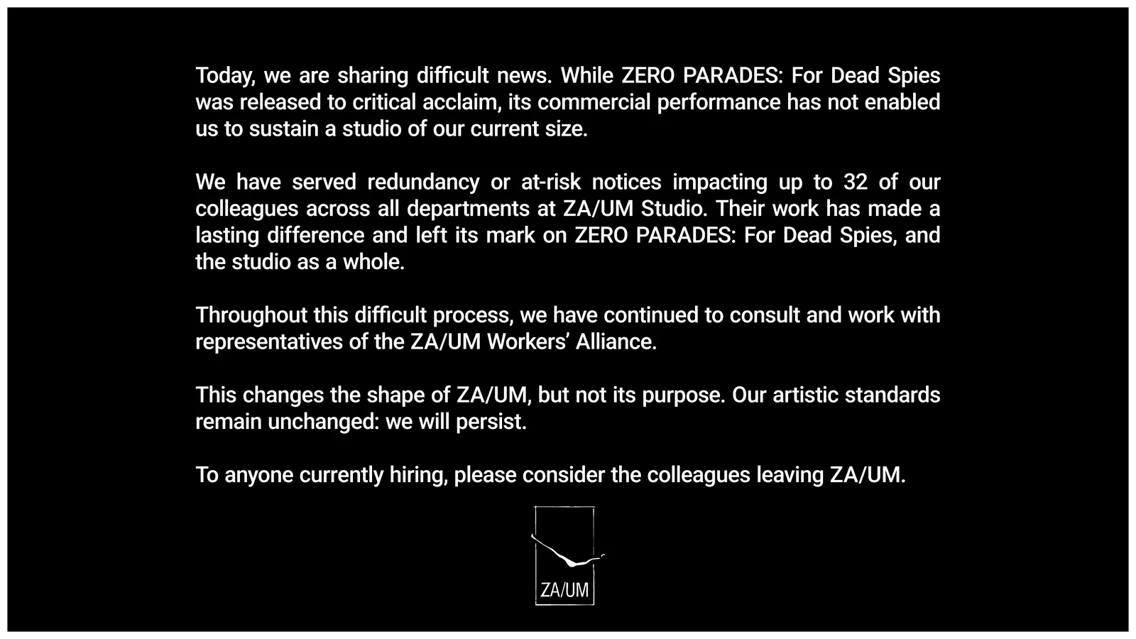 Official ZA/UM Studio statement image posted on July 17 2026 announcing layoffs after Zero Parades commercial performance