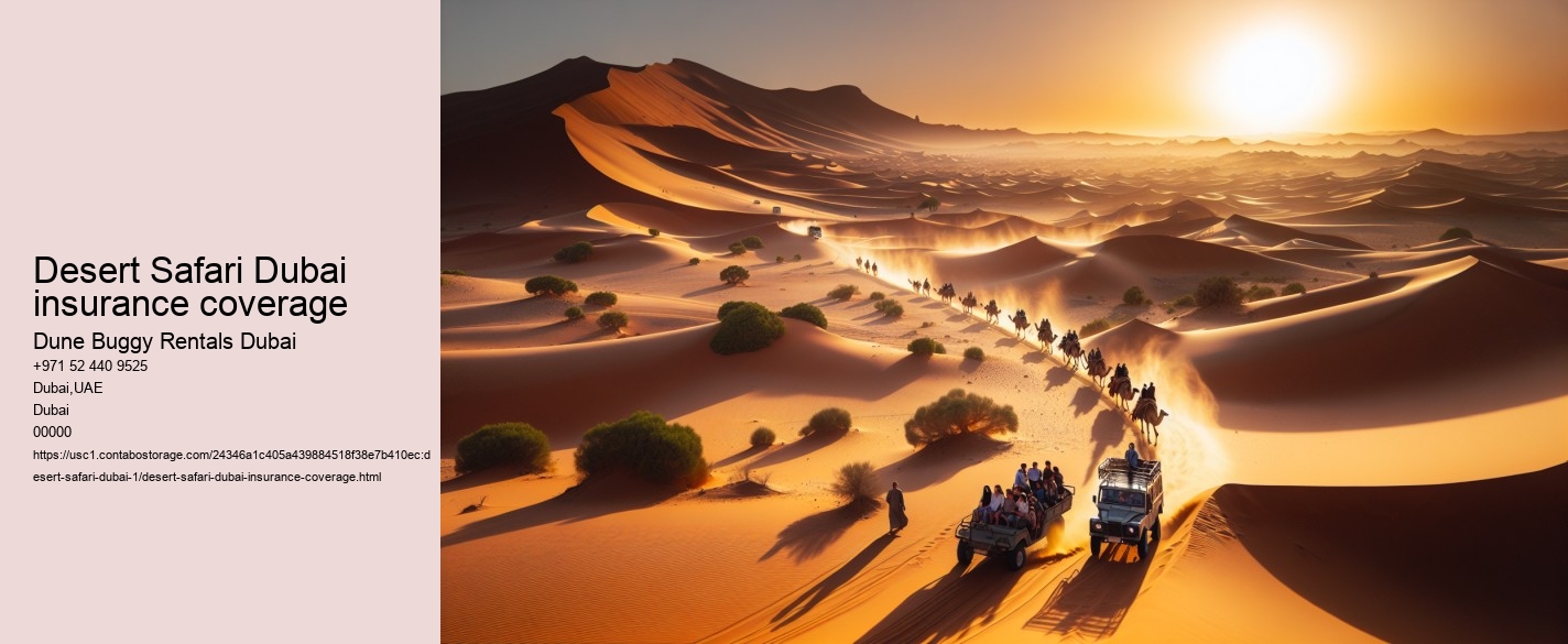 Desert Safari Dubai insurance coverage