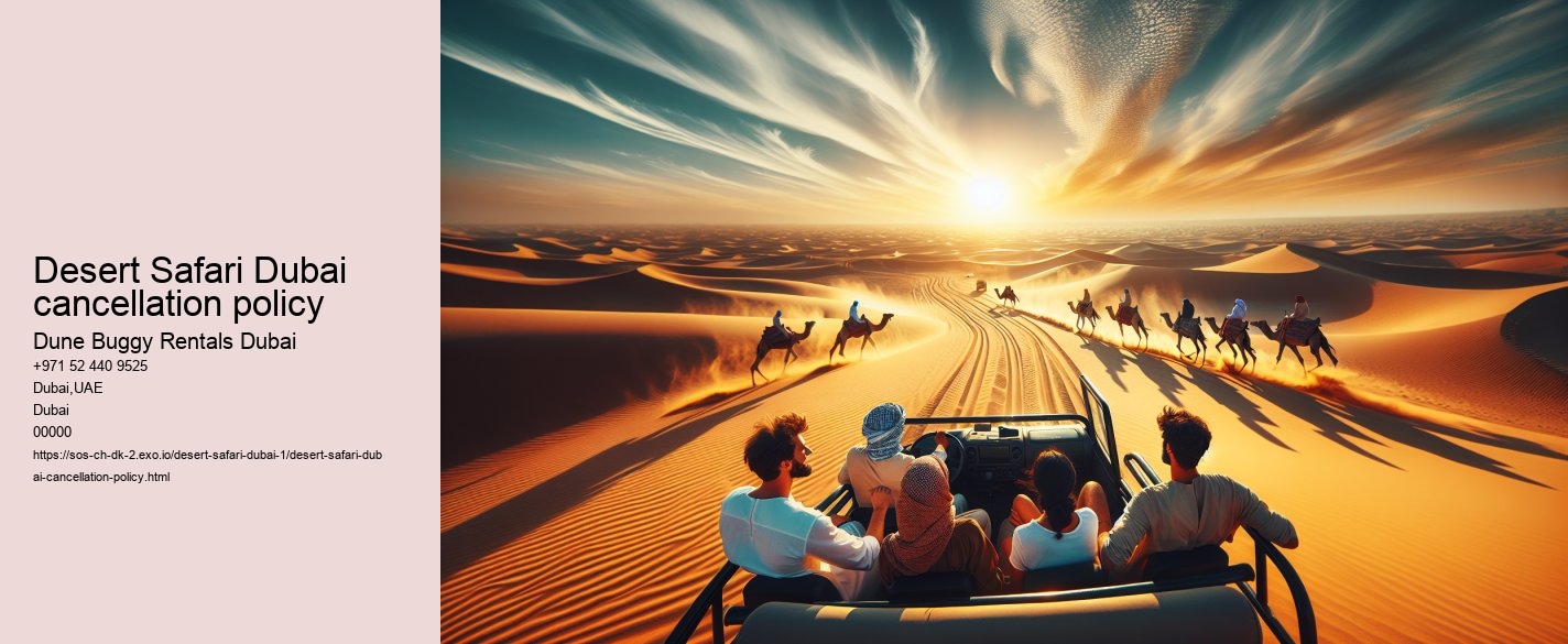 Desert Safari Dubai cancellation policy