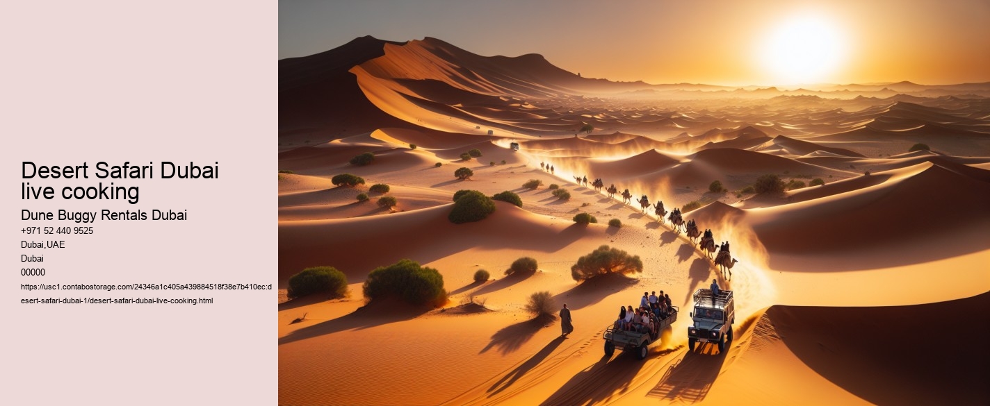 Desert Safari Dubai live cooking