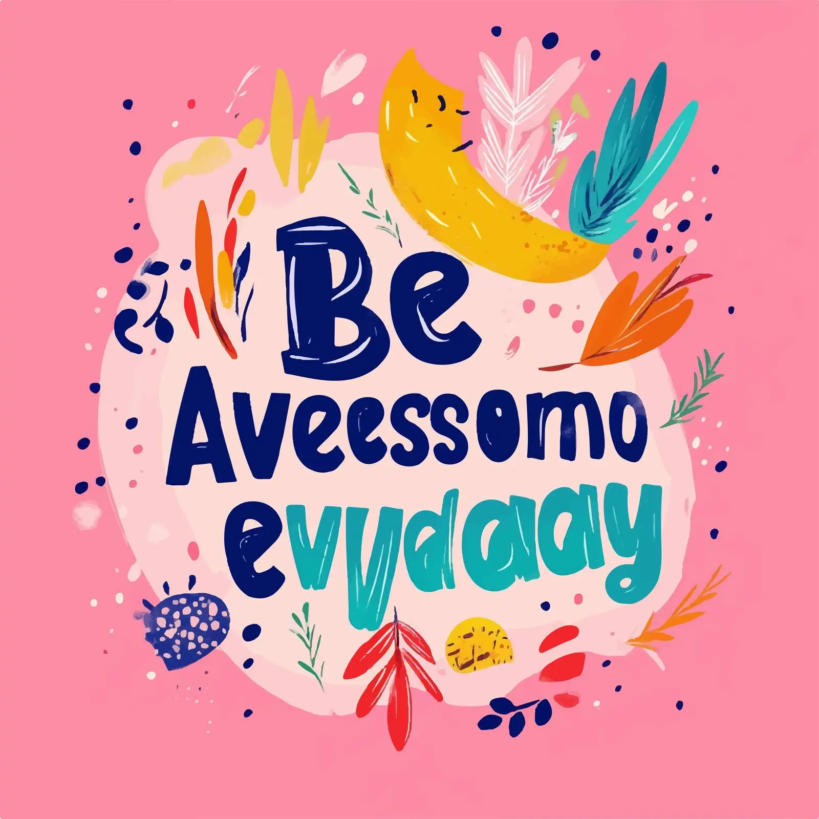 Be Awesome Hand-Drawn Typography Vector Illustration — free download from Dotvec