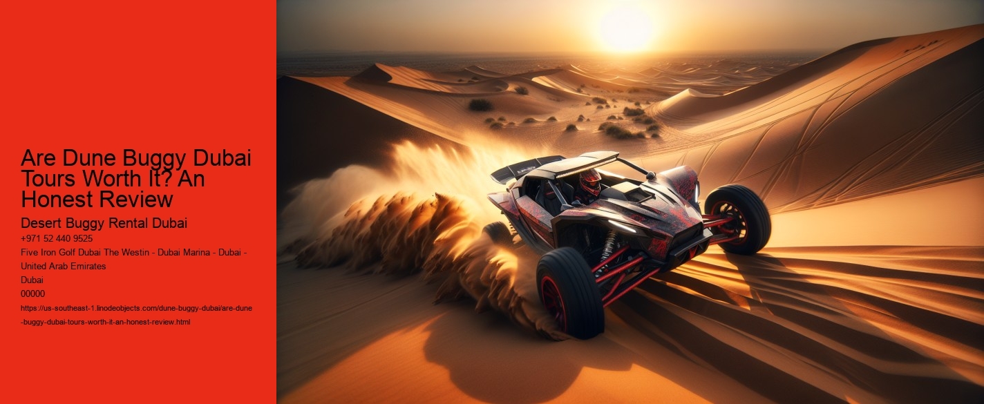 Are Dune Buggy Dubai Tours Worth It? An Honest Review