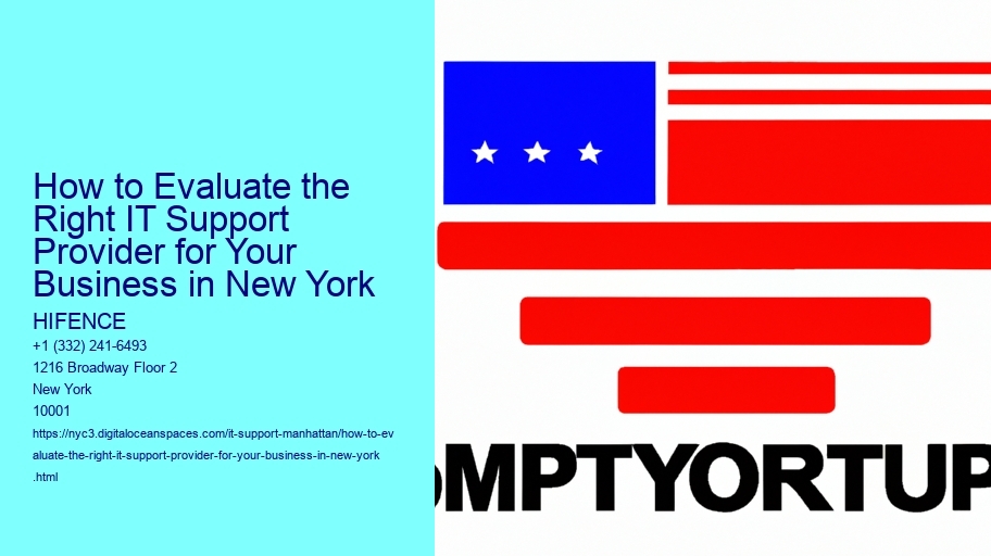 How to Evaluate the Right IT Support Provider for Your Business in New York