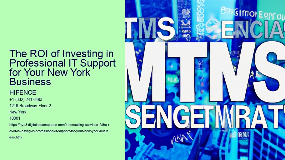 The ROI of Investing in Professional IT Support for Your New York Business