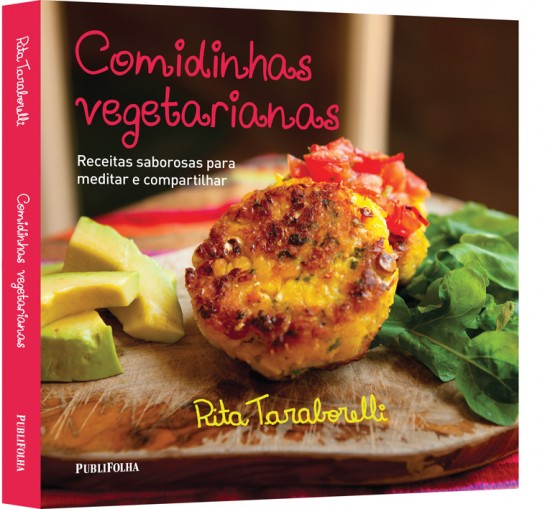 Livro da chef Rita Taraborelli traz receitas vegetarianas e dicas gourmet