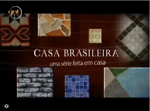 Estreia nesta sexta-feira a terceira temporada de “Casa Brasileira”