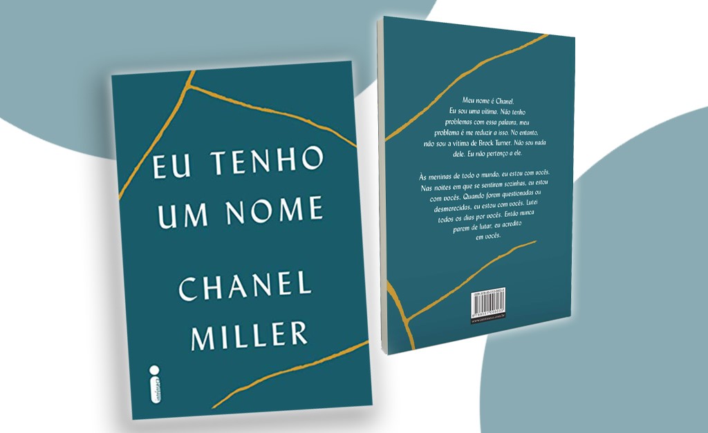 Leitura da semana: o premiado ‘Eu Tenho Um Nome’, de Chanel Miller, que acaba de ser lançado por aqui