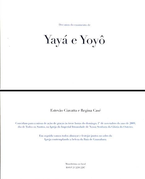 O tamanho do susto que parecia imenso ficou pequeno perto do carinho de vocês: é com esta frase impressa em um lindo convite branco que Regina Casé e Estevão Ciavatta celebram os dez anos de casados. A comemoração vai ser em forma de uma missa de ação d