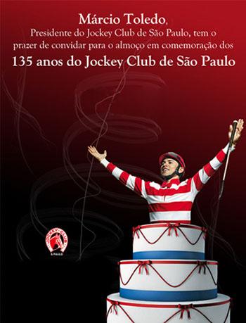 O Jockey Club de São Paulo completa 135 anos e, para comemorar a data, o presidente do clube, Márcio Toledo, comanda um almoço especial por lá no próximo dia 13.