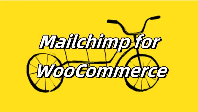 Mailchimp for WooCommerce