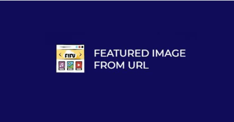 Featured Image from URL (FIFU) Pro
