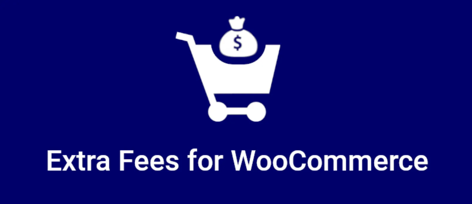Extra Fees for WooCommerce